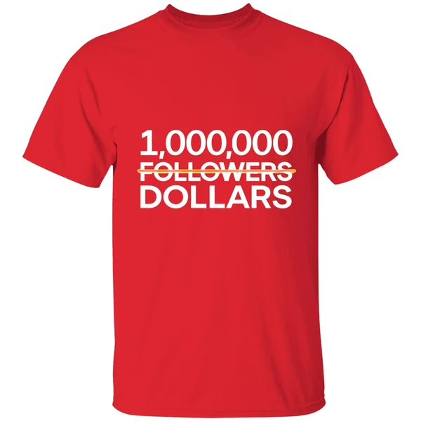 1 000 000 Followers Dollars Shirt - Image 6