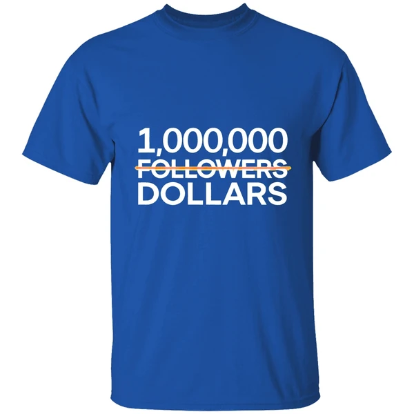 1 000 000 Followers Dollars Shirt - Image 7