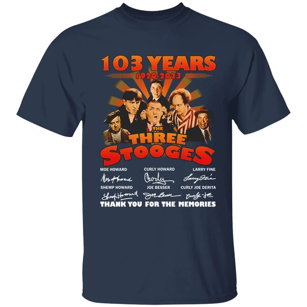 103 Years 1920 2023 The Three Stooges Thank You For The Memories Shirt - Image 5
