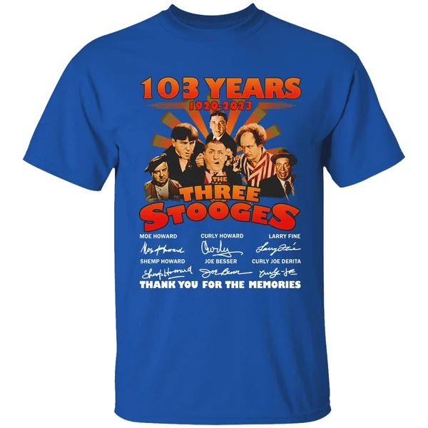 103 Years 1920 2023 The Three Stooges Thank You For The Memories Shirt - Image 8