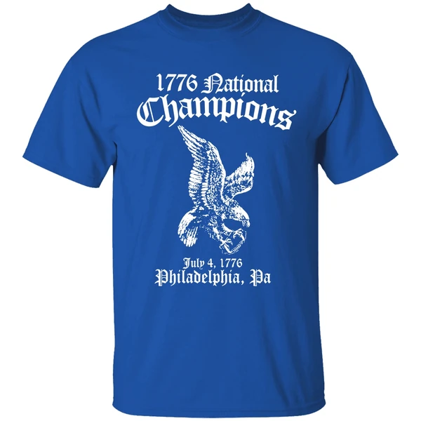 1776 National Champions July 4 1776 Philedelphia Pa Shirt - Image 8