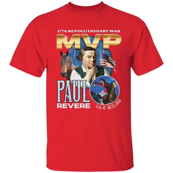 1776 Revolutionary War Mvp Paul Revere Shirt - Image 6