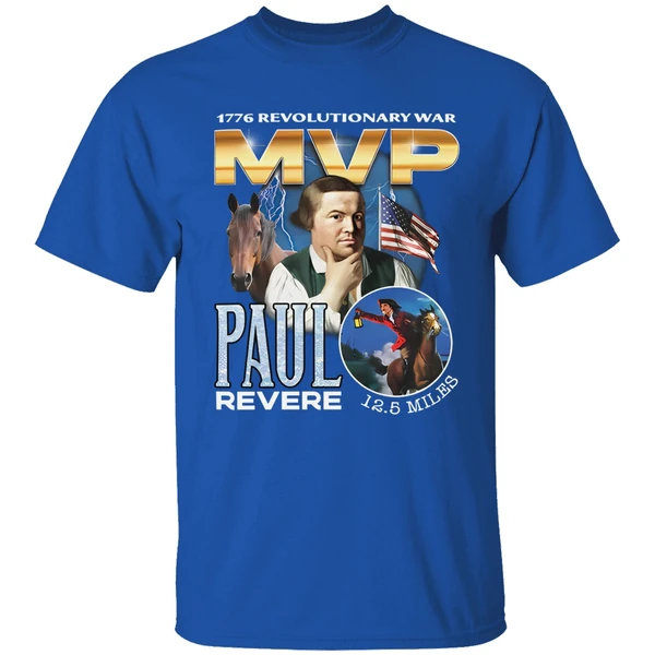 1776 Revolutionary War Mvp Paul Revere Shirt - Image 7