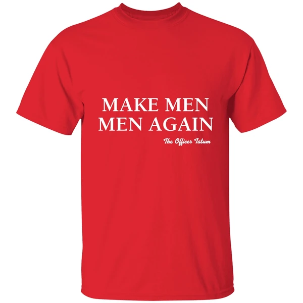 2024 Make Men Men Again The Officer Tatum Lindsay Shirt - Image 6