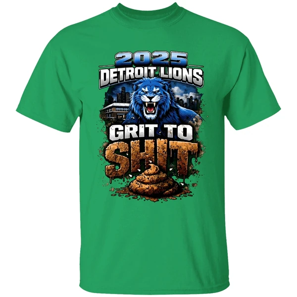 2025 Detriot Lions Grit To Shit Shirt - Image 2