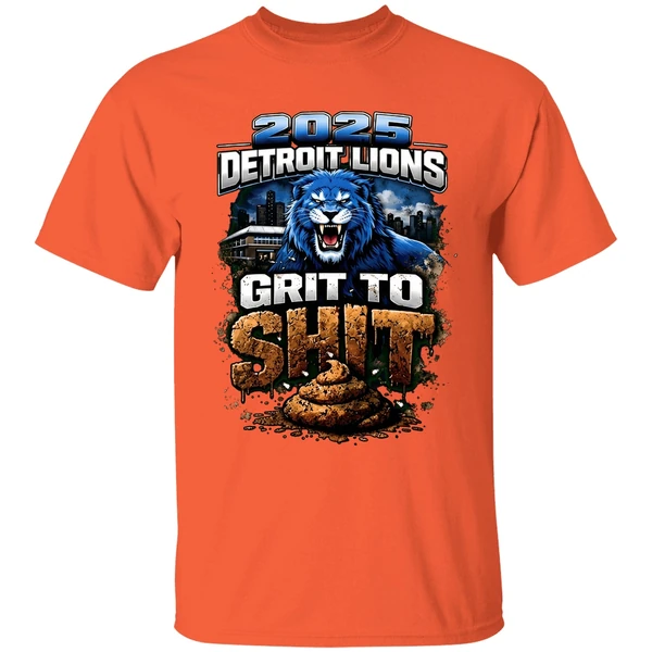 2025 Detriot Lions Grit To Shit Shirt - Image 6