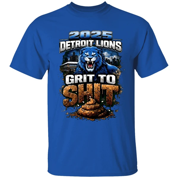 2025 Detriot Lions Grit To Shit Shirt - Image 8