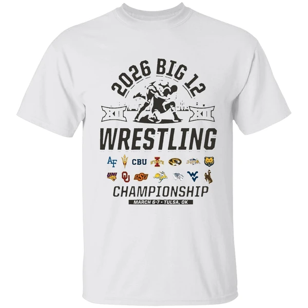 2026 Big 12 Wrestling Championship March 6 7 2026 Tulsa Oklahoma All Team Logo Shirt
