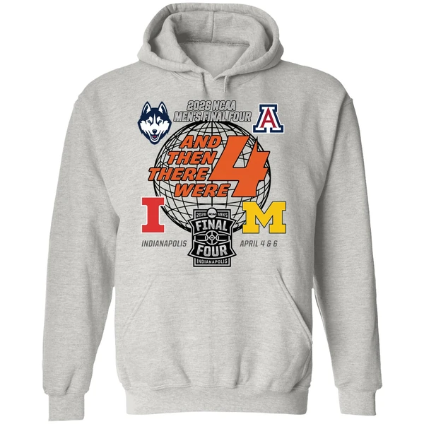 2026 Ncaa Mens Final Four Basketball 4 Teams And Then There Were 4 Hoodie - Image 9
