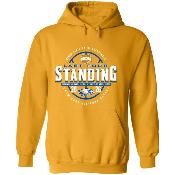 2026 Ohsaa Girls Basketball D3 Last Four Standing Chaminade Julienne Eagles Hoodie