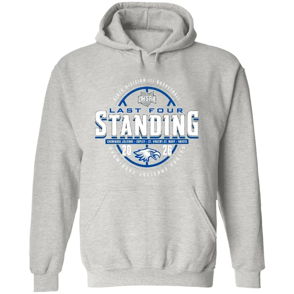 2026 Ohsaa Girls Basketball D3 Last Four Standing Chaminade Julienne Eagles Hoodie - Image 9