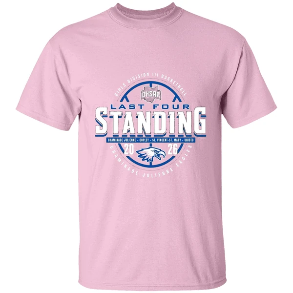 2026 Ohsaa Girls Basketball D3 Last Four Standing Chaminade Julienne Eagles Shirt - Image 3