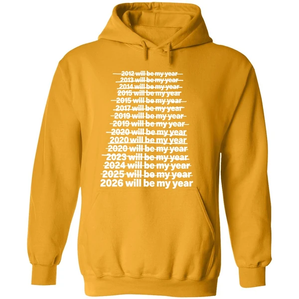 2026 Will Be My Year Hoodie