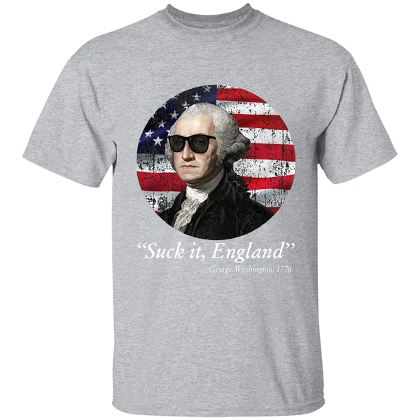4th Of July Suck It England George Washington 1776 Shirt - Image 9