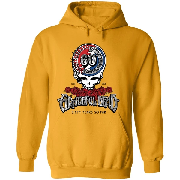60 Years So Far 1965 2025 Grateful Dead Hoodie