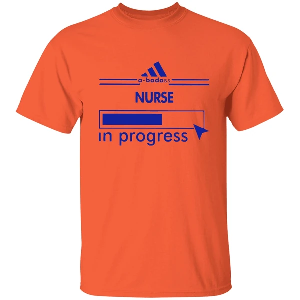 A-badass Nurse In Progress Shirt - Image 5