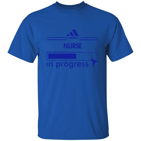 A-badass Nurse In Progress Shirt - Image 7