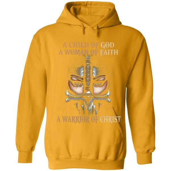 A Child Of God A Woman Of Faith A Warrior Of Christ Hoodie - Image 9