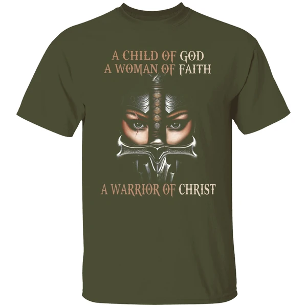 A Child Of God A Woman Of Faith A Warrior Of Christ Shirt - Image 3