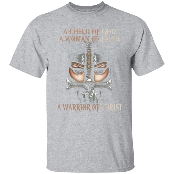 A Child Of God A Woman Of Faith A Warrior Of Christ Shirt - Image 8