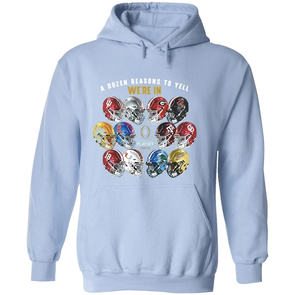 A Dozen Reasons To Yell Were In 2025 College Football Playoff Helmet Hoodie - Image 4
