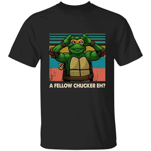 A Fellow Chucker Eh Teenage Mutant Ninja Turtles Shirt - Image 9