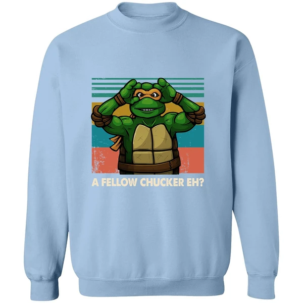A Fellow Chucker Eh Teenage Mutant Ninja Turtles Sweatshirt - Image 3