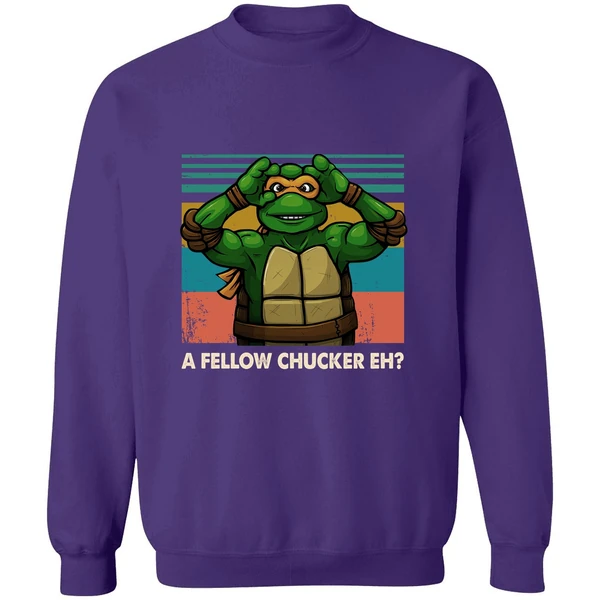 A Fellow Chucker Eh Teenage Mutant Ninja Turtles Sweatshirt - Image 6