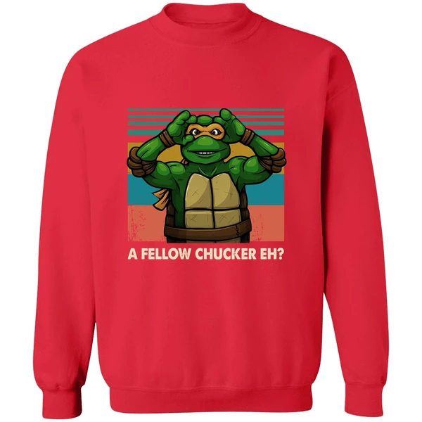 A Fellow Chucker Eh Teenage Mutant Ninja Turtles Sweatshirt - Image 7