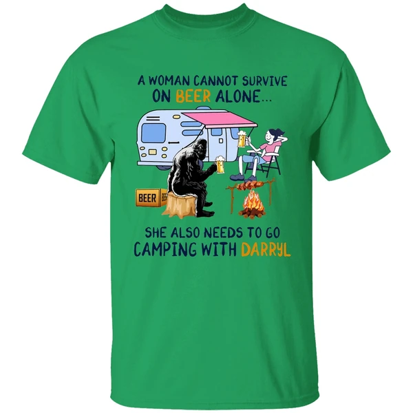 A Woman Cannot Survive On Beer Alone She Also Needs To Go Camping With Darryl Shirt
