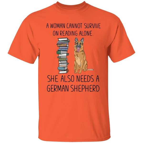 A Woman Cannot Survive On Reading Alone She Also Needs A German Shepherd Shirt - Image 5