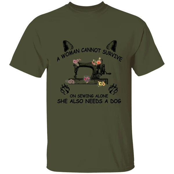 A Woman Cannot Survive On Sewing Alone Shirt - Image 3