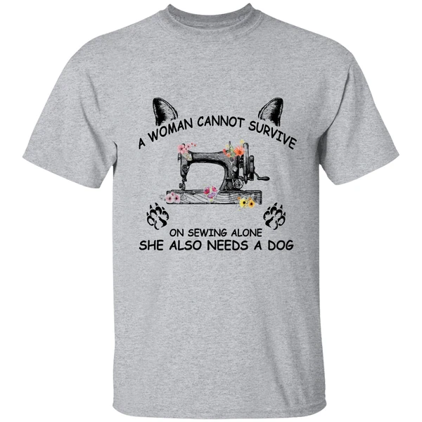 A Woman Cannot Survive On Sewing Alone Shirt - Image 8