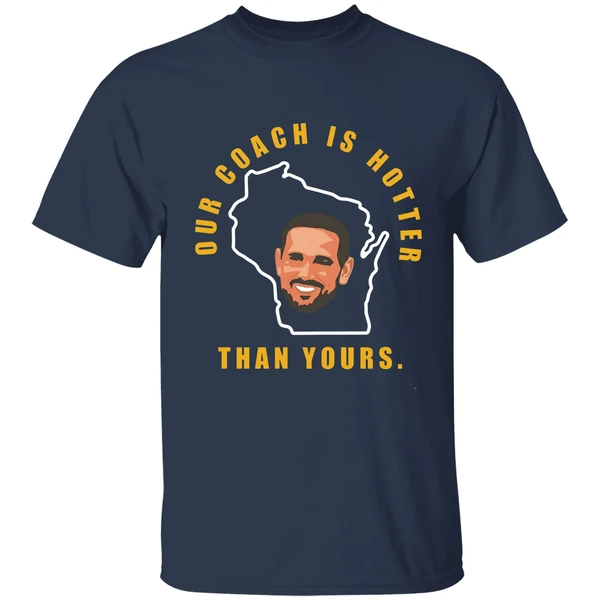 aaron our coach is hotter than yours shirt navy