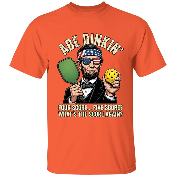 Abraham Lincoln Pickleball Abe Dinkin Four Score Five Score Shirt - Image 6