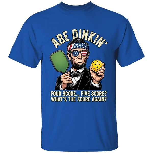 Abraham Lincoln Pickleball Abe Dinkin Four Score Five Score Shirt - Image 8