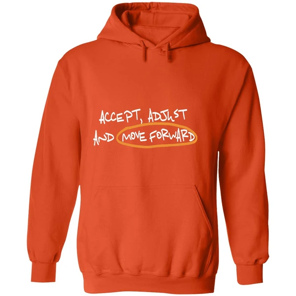 Accept Adjust And Move Forward Quote Hoodie - Image 6
