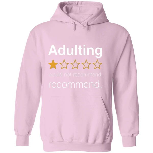 Adulting 1 Star Would Not Recommend Hoodie - Image 5