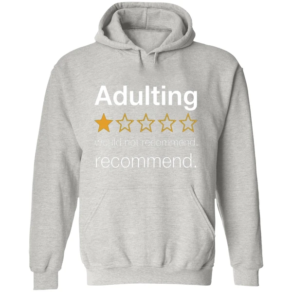 Adulting 1 Star Would Not Recommend Hoodie - Image 9