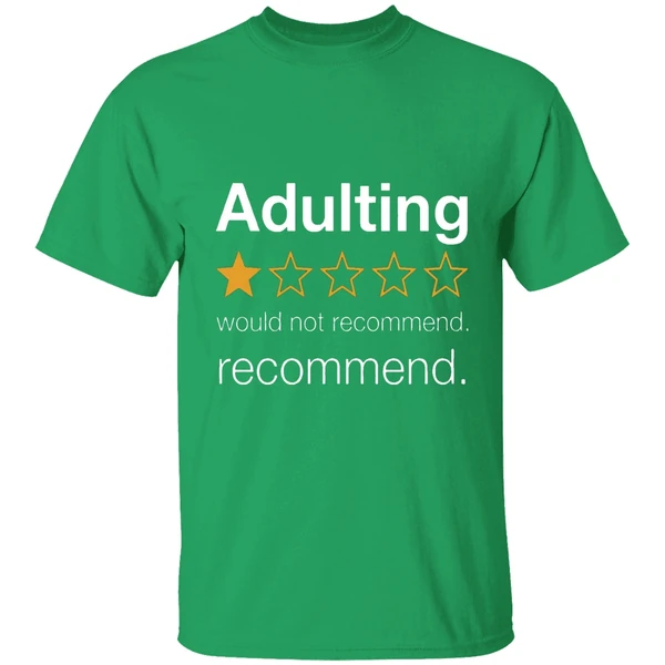 Adulting 1 Star Would Not Recommend Shirt - Image 2