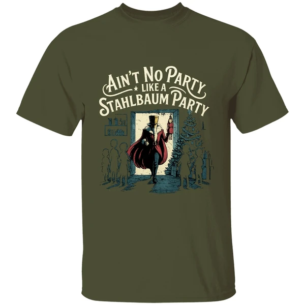 Ain't No Party Like A Stahlbaum Party The Nutcracker Story Shirt - Image 3