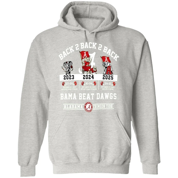 Alabama Crimson Tide Vs Georgia Bulldogs Nfl 2025 Back To Back To Back Bama Beat Dawgs Hoodie - Image 9