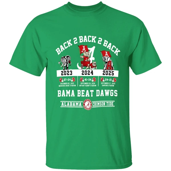 Alabama Crimson Tide Vs Georgia Bulldogs Nfl 2025 Back To Back To Back Bama Beat Dawgs Shirt - Image 2