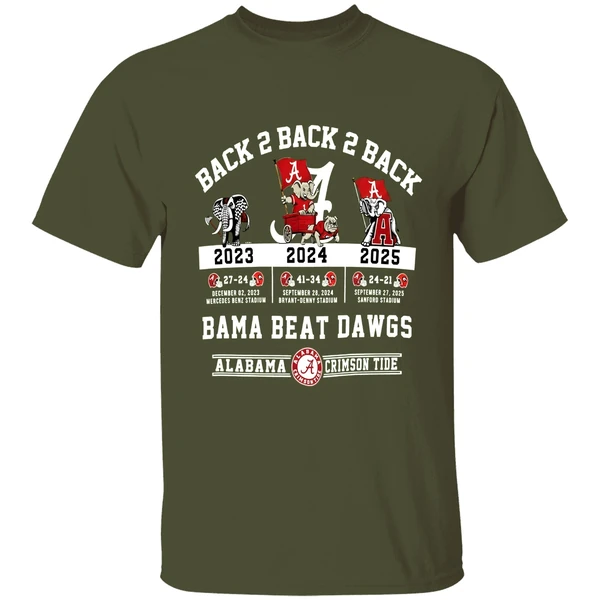 alabama-crimson-tide-vs-georgia-bulldogs-nfl-2025-back-to-back-to-back-bama-beat-dawgs-shirt-militarygreen
