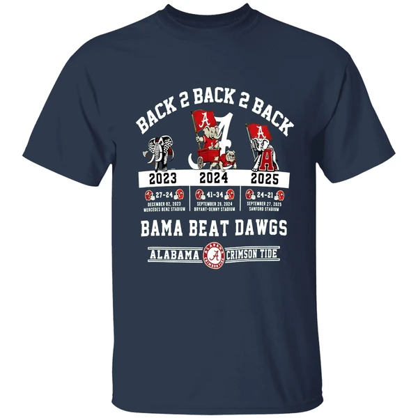 Alabama Crimson Tide Vs Georgia Bulldogs Nfl 2025 Back To Back To Back Bama Beat Dawgs Shirt - Image 5