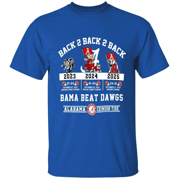 Alabama Crimson Tide Vs Georgia Bulldogs Nfl 2025 Back To Back To Back Bama Beat Dawgs Shirt - Image 8