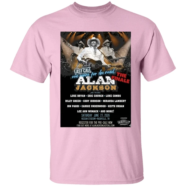 alan jackson last call one more for the road the finale in nashville tennessee shirt lightpink