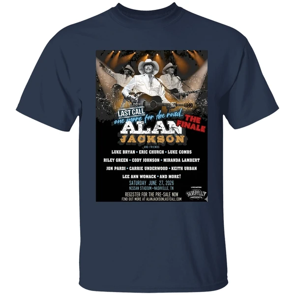 Alan Jackson Last Call One More For The Road The Finale In Nashville Tennessee Shirt - Image 5