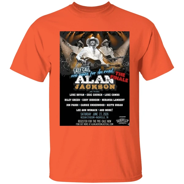 alan jackson last call one more for the road the finale in nashville tennessee shirt orange