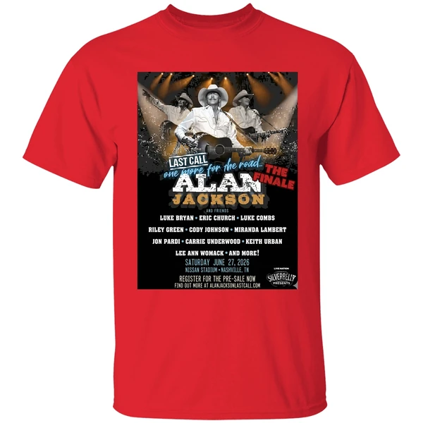 Alan Jackson Last Call One More For The Road The Finale In Nashville Tennessee Shirt - Image 7